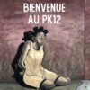 Bienvenue au PK 12