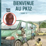 Bienvenue au PK 12 (tome 2)